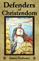 Defenders of
                      Christendom